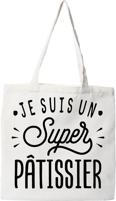 Tote bag coton recyclé je suis un super pâtissier