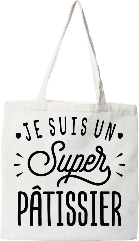 Tote bag coton recyclé je suis un super pâtissier