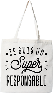 Tote bag coton recyclé je suis un super responsable
