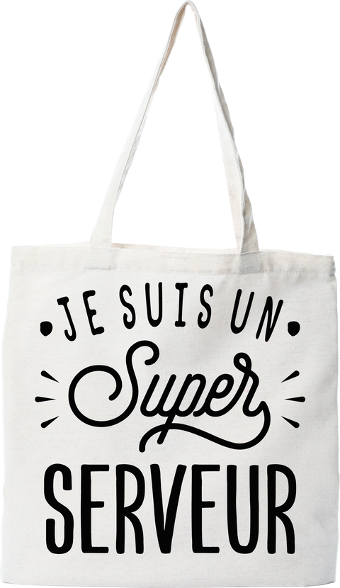 Tote bag coton recyclé je suis un super serveur