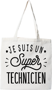 Tote bag coton recyclé je suis un super technicien