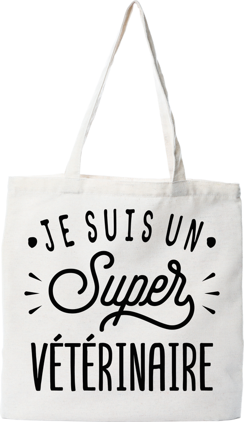 Tote bag coton recyclé je suis un super vétérinaire