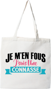 Tote bag coton recyclé je suis une connasse