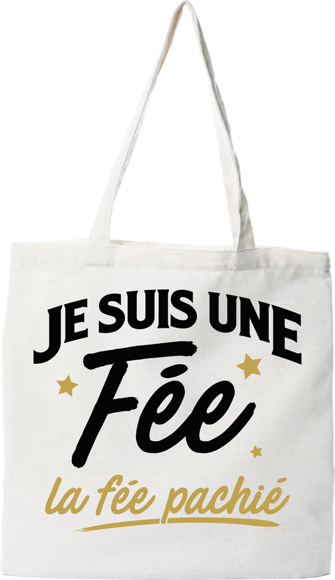 Tote bag coton recyclé je suis une fée