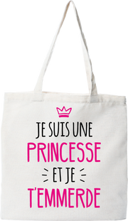 Tote bag coton recyclé je suis une princesse et ...