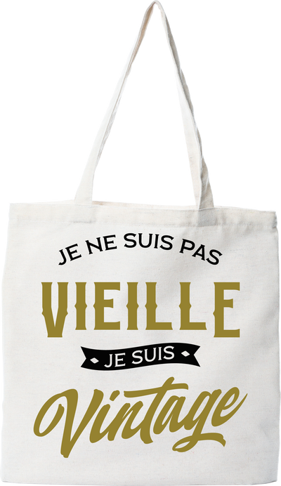 Tote bag coton recyclé je suis vintage