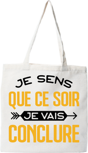 Tote bag coton recyclé je vais conclure