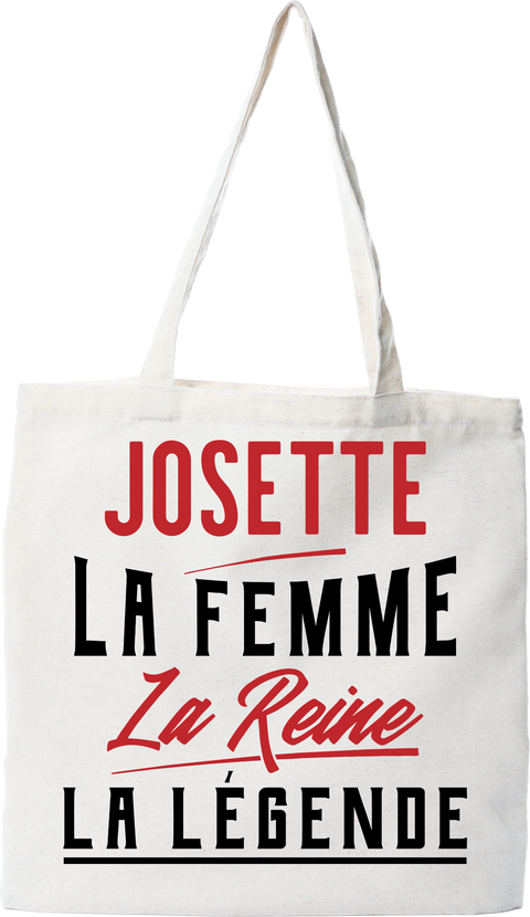 Tote bag coton recyclé josette la femme la reine la légende