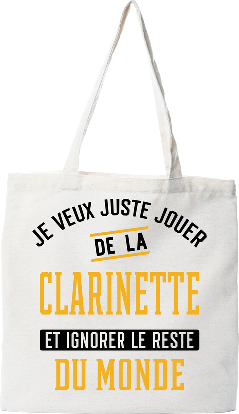Tote bag coton recyclé jouer de la clarinette et ignorer le monde