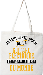 Tote bag coton recyclé jouer de la guitare électrique et ignorer le monde