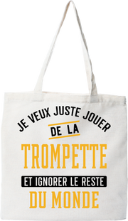 Tote bag coton recyclé jouer de la trompette et ignorer le monde