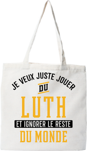 Tote bag coton recyclé jouer du luth et ignorer le monde