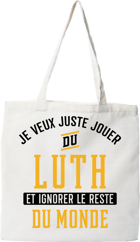 Tote bag coton recyclé jouer du luth et ignorer le monde