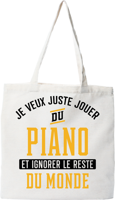 Tote bag coton recyclé jouer du piano et ignorer le monde