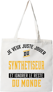 Tote bag coton recyclé jouer du synthetiseur et ignorer le monde