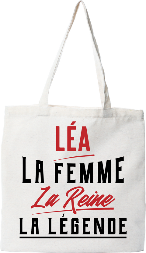 Tote bag coton recyclé léa la femme la reine la légende