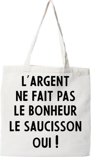 Tote bag coton recyclé l'argent ne fait pas le bonheur