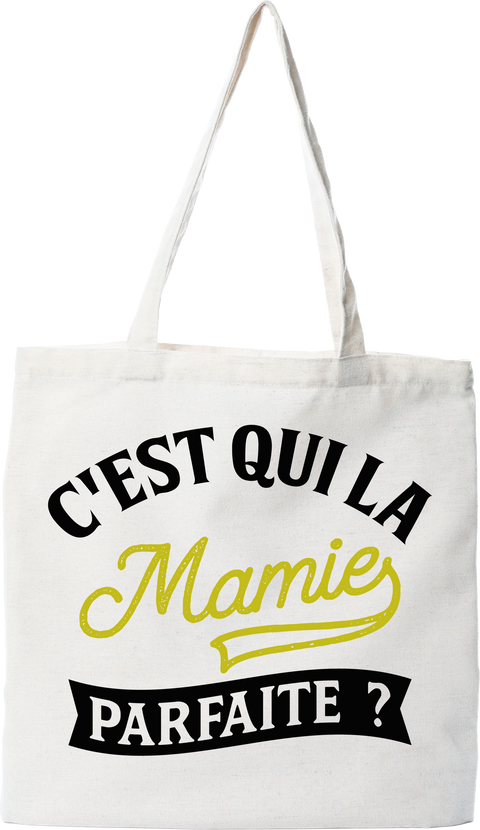 Tote bag coton recyclé la mamie parfaite