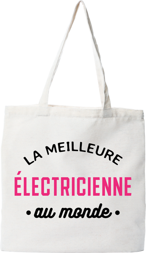Tote bag coton recyclé la meilleure électricienne au monde