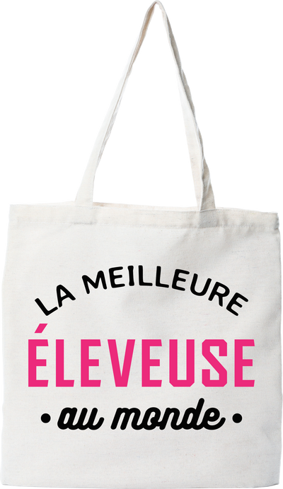Tote bag coton recyclé la meilleure éleveuse au monde
