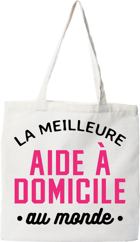 Tote bag coton recyclé la meilleure aide à domicile au monde