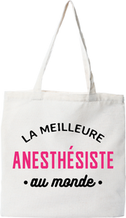 Tote bag coton recyclé la meilleure anesthésiste au monde