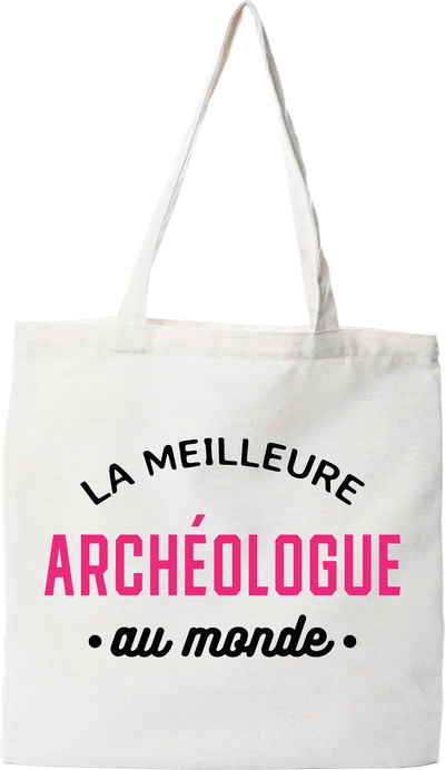 Tote bag coton recyclé la meilleure archéologue au monde