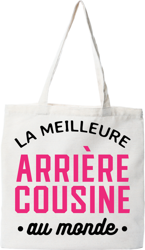 Tote bag coton recyclé la meilleure arrière cousine au monde