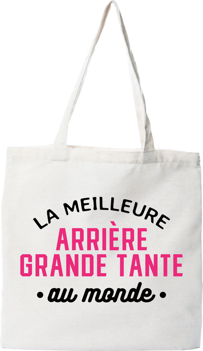 Tote bag coton recyclé la meilleure arrière grande tante au monde