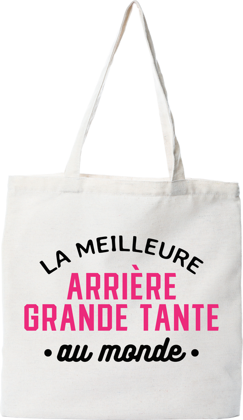 Tote bag coton recyclé la meilleure arrière grande tante au monde