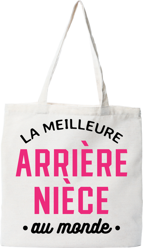 Tote bag coton recyclé la meilleure arrière nièce au monde