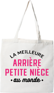 Tote bag coton recyclé la meilleure arrière petite nièce au monde