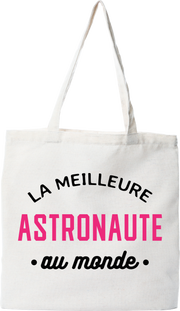 Tote bag coton recyclé la meilleure astronaute au monde