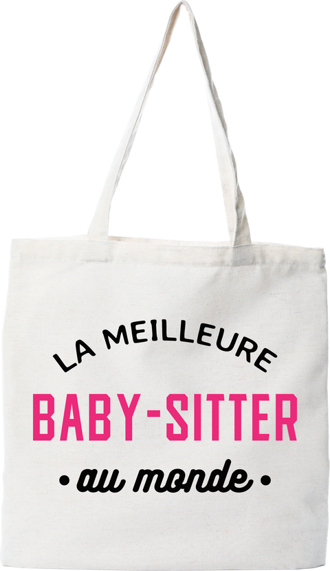 Tote bag coton recyclé la meilleure baby-sitter au monde