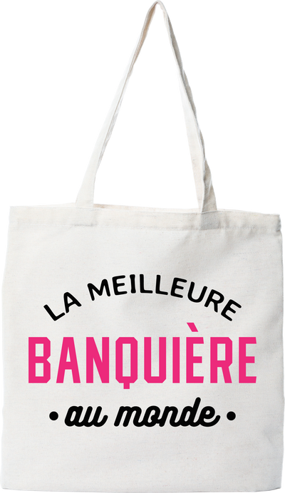 Tote bag coton recyclé la meilleure banquière au monde