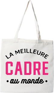 Tote bag coton recyclé la meilleure cadre au monde