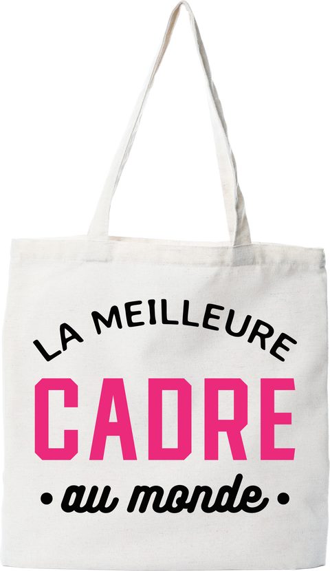 Tote bag coton recyclé la meilleure cadre au monde