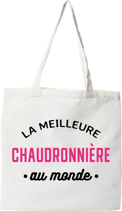 Tote bag coton recyclé la meilleure chaudronnière au monde