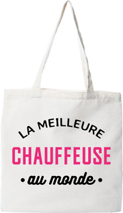 Tote bag coton recyclé la meilleure chauffeuse au monde