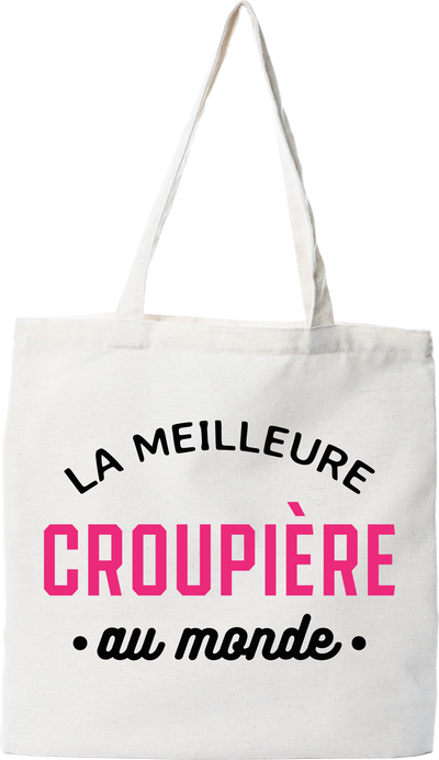 Tote bag coton recyclé la meilleure croupière au monde