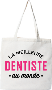 Tote bag coton recyclé la meilleure dentiste au monde