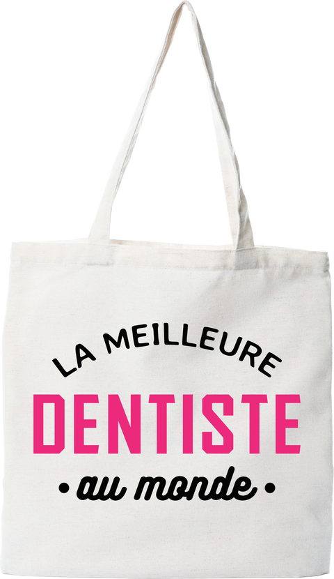 Tote bag coton recyclé la meilleure dentiste au monde