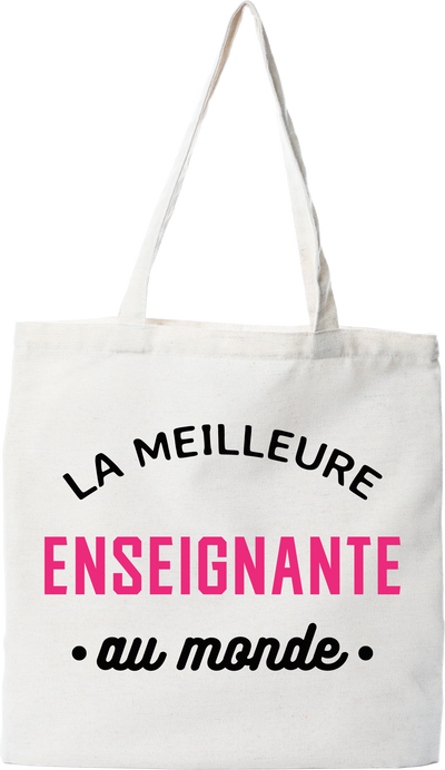 Tote bag coton recyclé la meilleure enseignante au monde