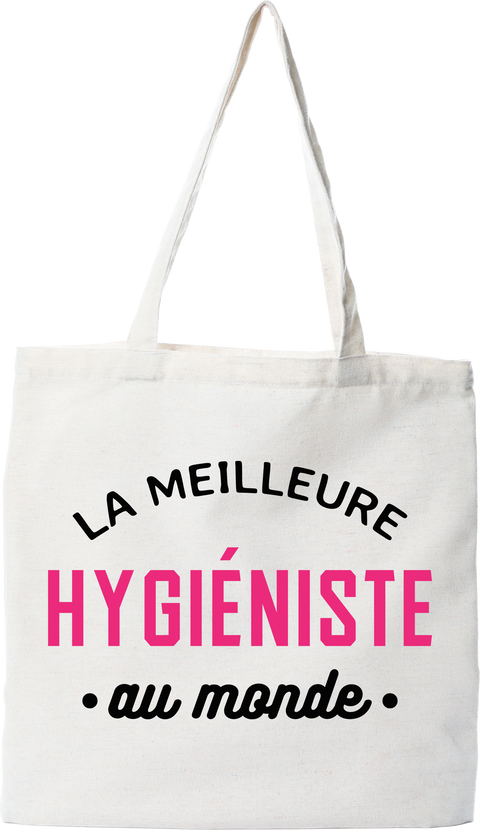 Tote bag coton recyclé la meilleure hygiéniste au monde