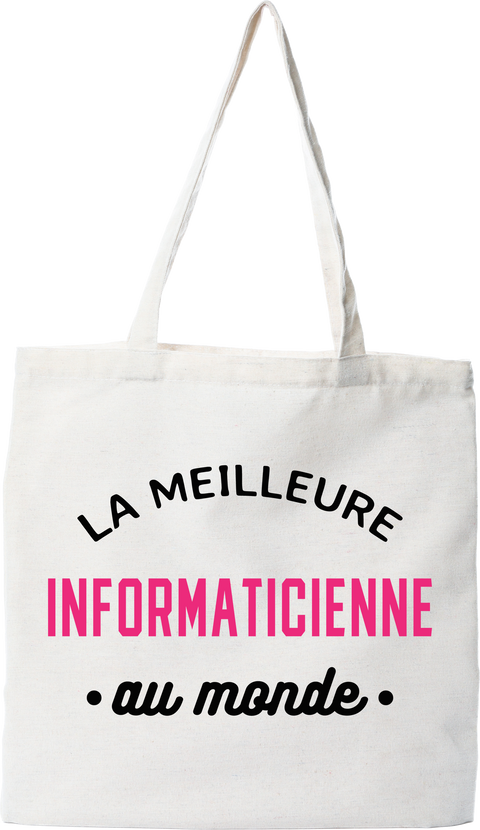 Tote bag coton recyclé la meilleure informaticienne au monde