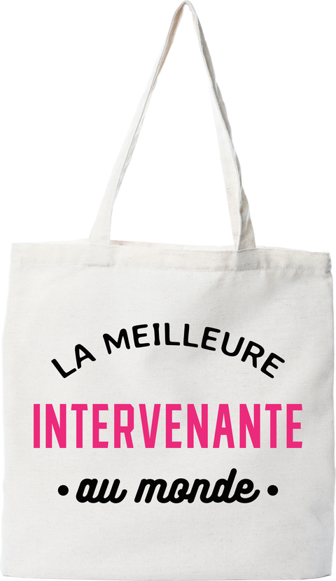 Tote bag coton recyclé la meilleure intervenante au monde