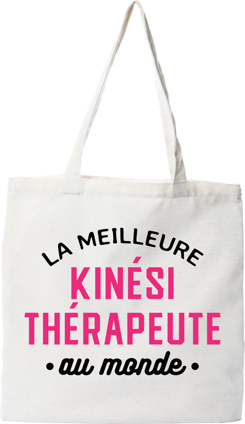 Tote bag coton recyclé la meilleure kinésithérapeute au monde