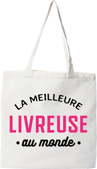 Tote bag coton recyclé la meilleure livreuse au monde