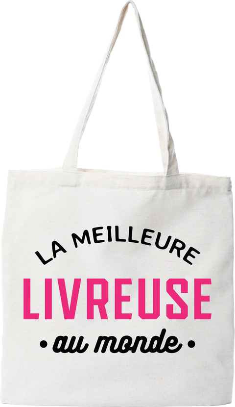 Tote bag coton recyclé la meilleure livreuse au monde