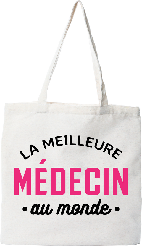 Tote bag coton recyclé la meilleure médecin au monde